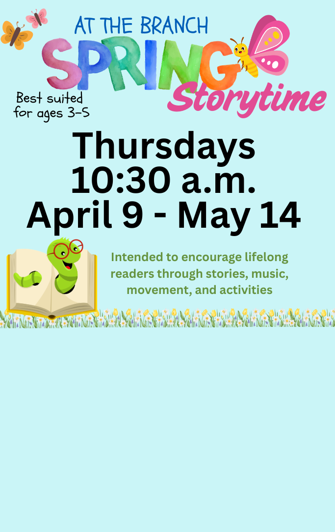 Spring Storytime at the Branch
