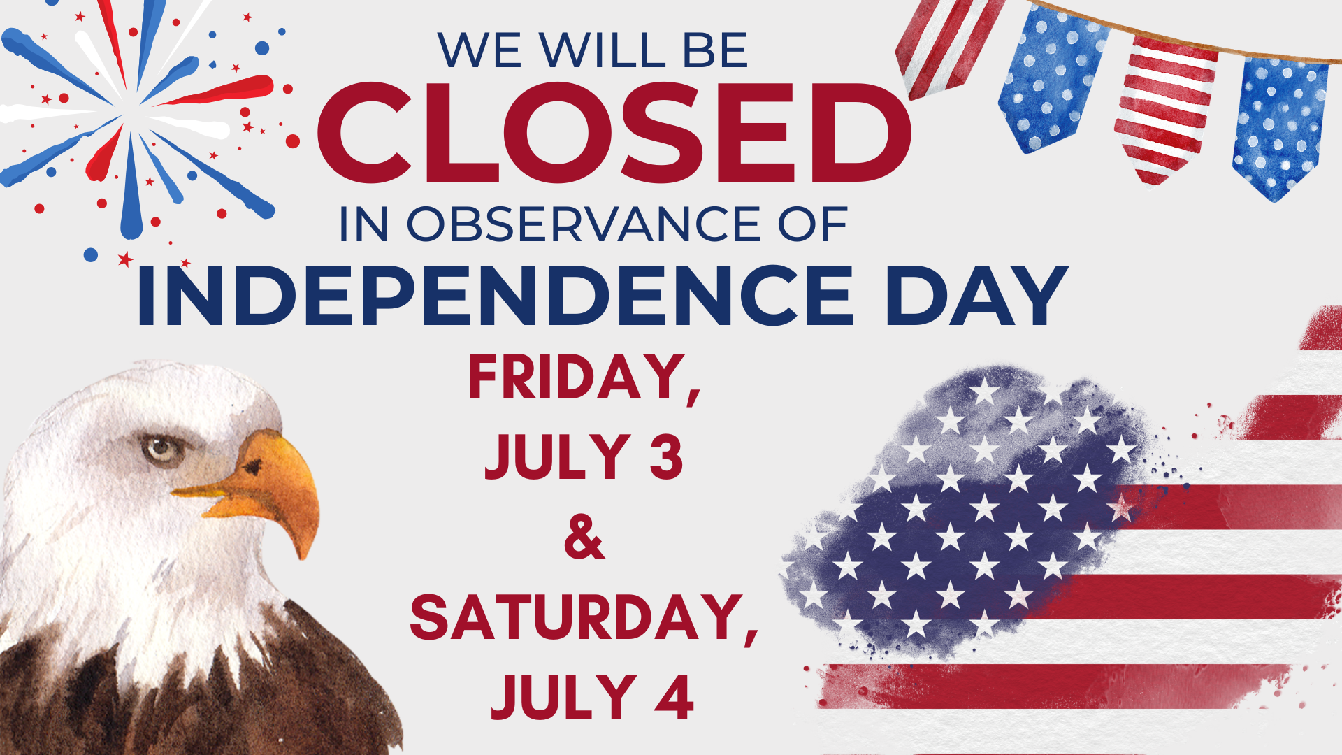 Closed for Independence Day