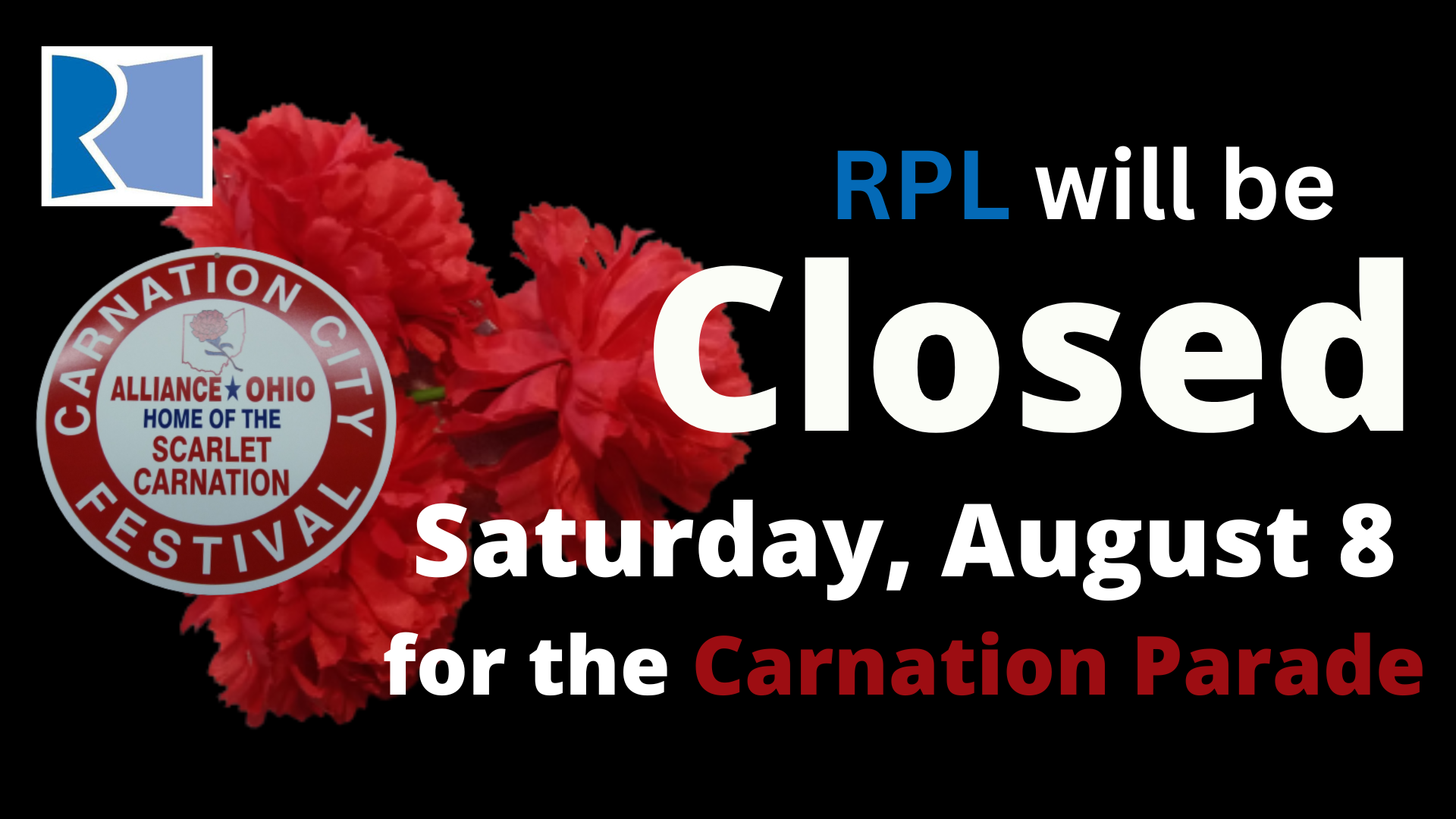 Closed for Carnation Parade